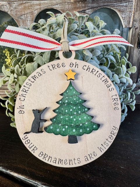 Cat Christmas Ornament – "Your Ornaments Are History"
